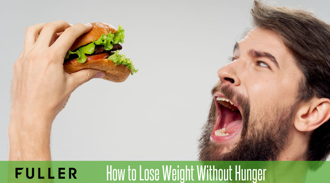 Nutrition you can chew - How to not be hungry on a diet
